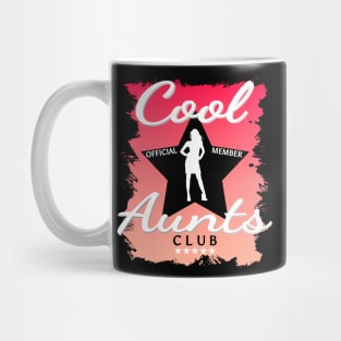 Official member cool Aunts club Mug